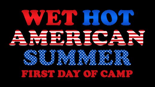 Жаркое американское лето: Первый день лагеря постер